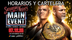 Cartel oficial WWE Saturday Night's Main Event 12 de julio 2025 con Goldberg y Gunther en el State Farm Arena
